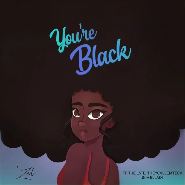 You're Black