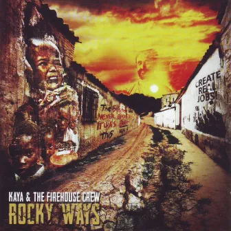 Rocky Ways by Firehouse Crew