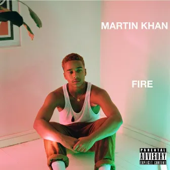 Fire by Martin Khan