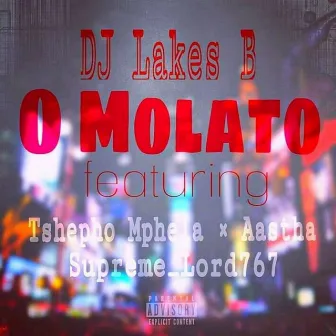 O Molato by DJ Lakes B