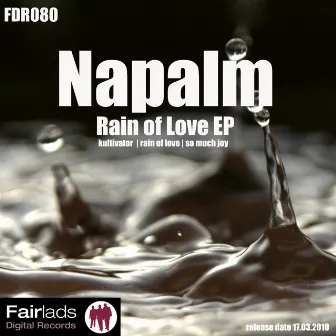 Rain Of Love EP by Napalm