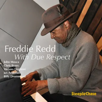 With Due Respect by Freddie Redd