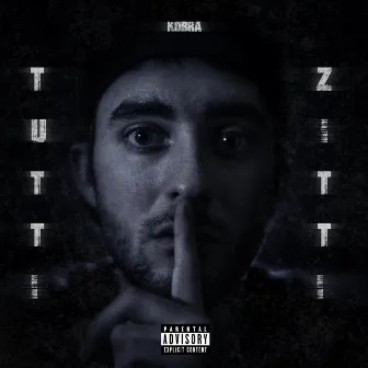 Tutti Zitti by KOBRA