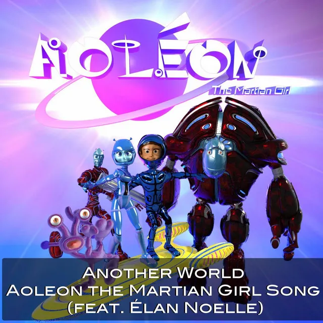 Another World (Aoleon the Martian Girl) [feat. Élan Noelle]