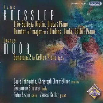 Koessler: Trio Suite / Piano Quintet in F Major / Moor: Cello Sonata No. 2, Op. 55 by Péter Szabó