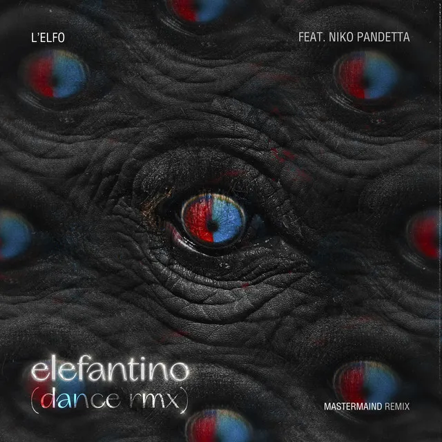 Elefantino (dance RMX) [feat. Niko Pandetta] - Mastermaind Remix