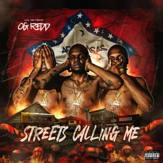 Streets Calling Me by OG Redd