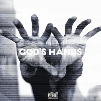 God's Hands by King Kelz