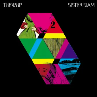 Sister Siam by The Whip