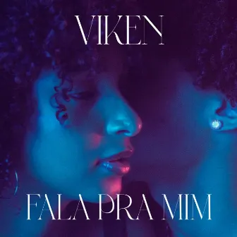 Fala Pra Mim by Viken