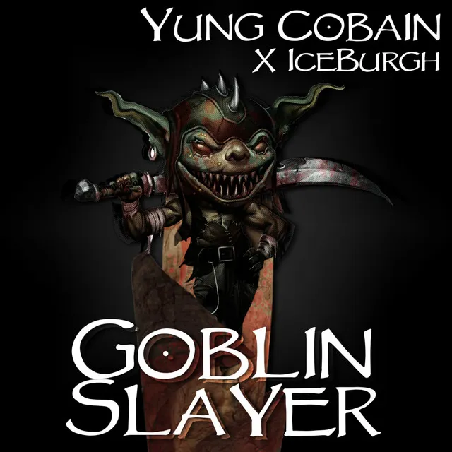 Goblin Slayer