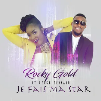 Je fais ma star by Rocky Gold