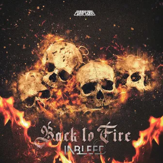 Back To Fire by Inbleed