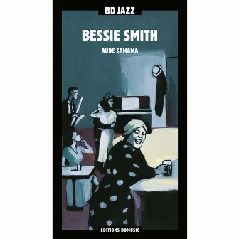 BD Music Presents Bessie Smith by Bessie Smith