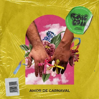 Amor de Carnaval by Paulo Silveira