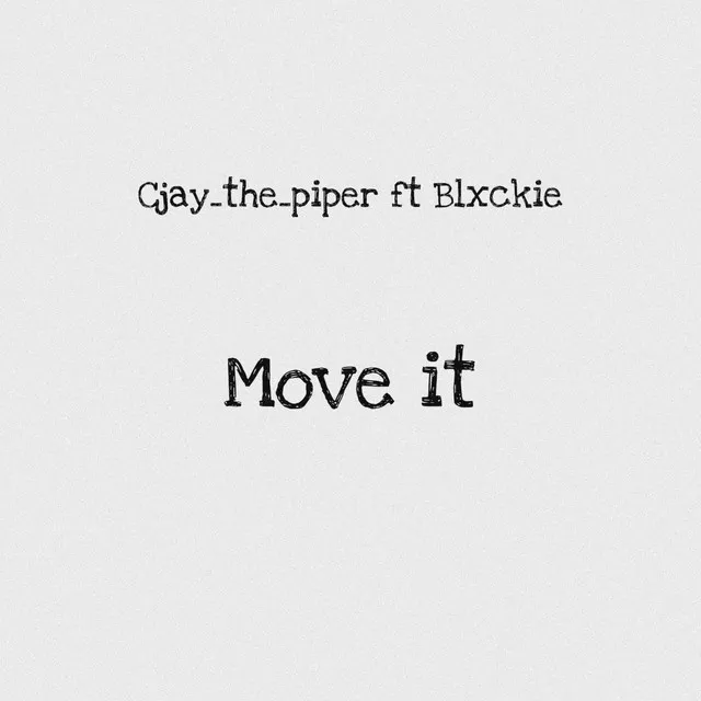 Move it