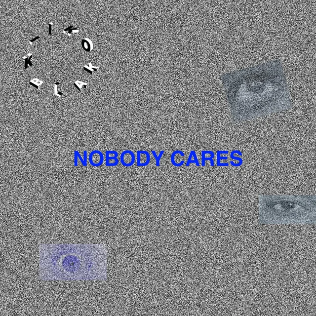 Nobody Cares