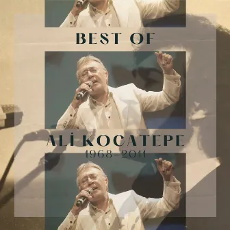 Best Of Ali Kocatepe 1968-2011 by Ali Kocatepe