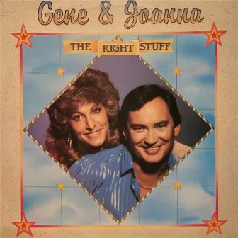 Gene and Joanna, the Right Stuff by Joanna Field