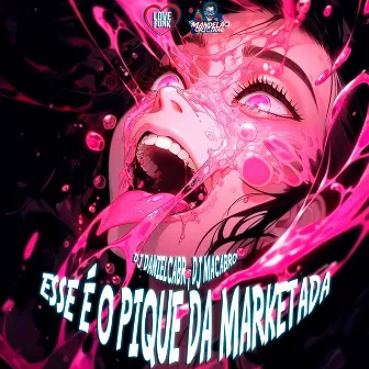 Esse É o Pique da Marketada by DJ MACABRO