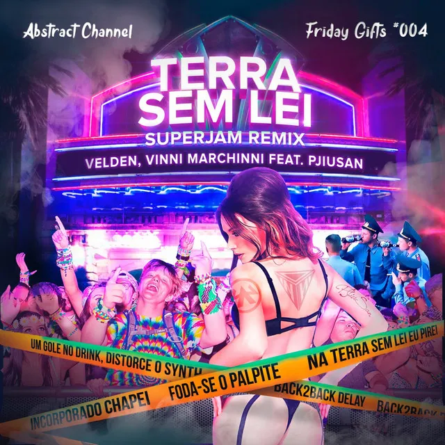 Terra Sem Lei - SuperJam Remix