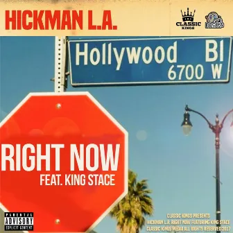 Right Now by Hickman L.A.