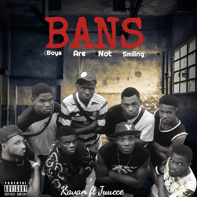 Bans (Boys Are Not Smiling)