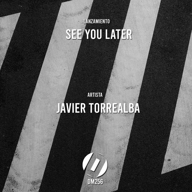 See You Later - Original Mix