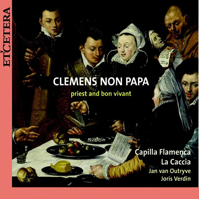 Clemens Non Papa: Priest and Bon Vivant