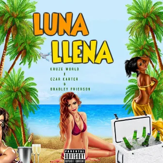 LUNA LLENA (Radio Edit) by Kruze World