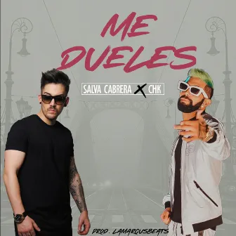 Me Dueles by Salva Cabrera