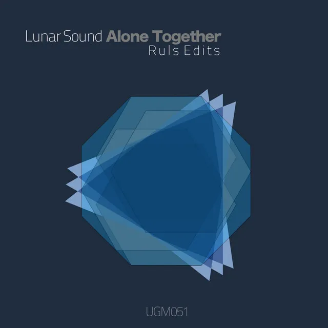 Alone Together - Ruls Edit