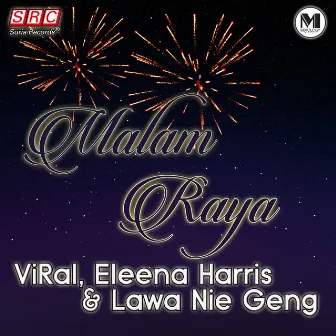 Malam Raya by Lawa Nie Geng