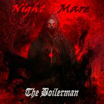 Nightmare by The Boilerman