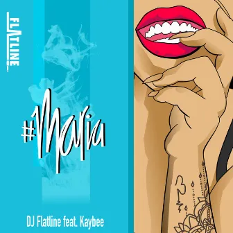 #Maria by DJ Flatline