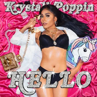 Hello by Krystall Poppin