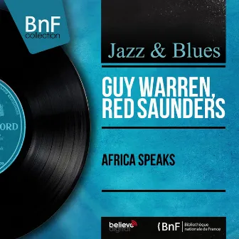 Africa Speaks (Mono Version) by Guy Warren