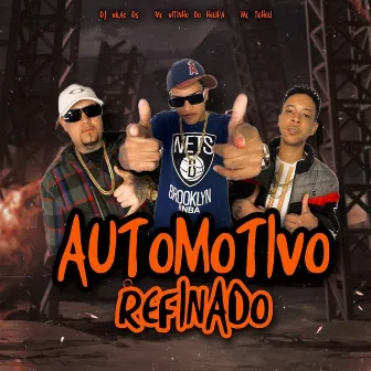 Automotivo Refinado by MC Tcheli