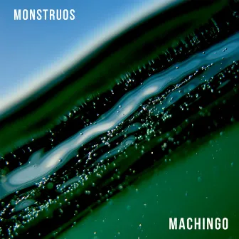 Monstruos by Machingo