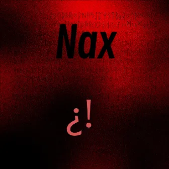 ¿! by Nax