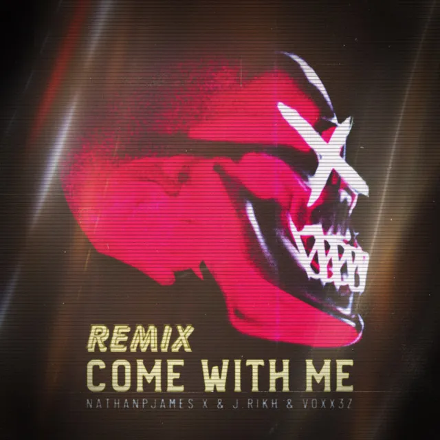 Come With Me (Remix)