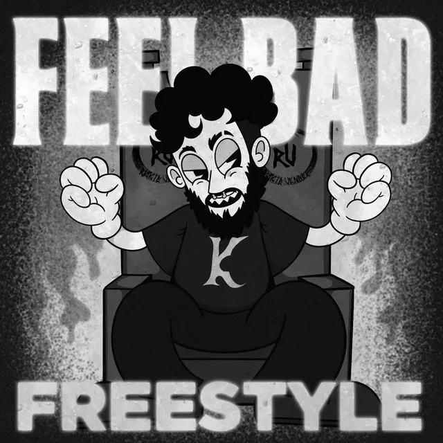 Feel Bad (freestyle)