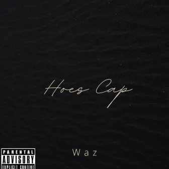 Hoes Cap by Waz