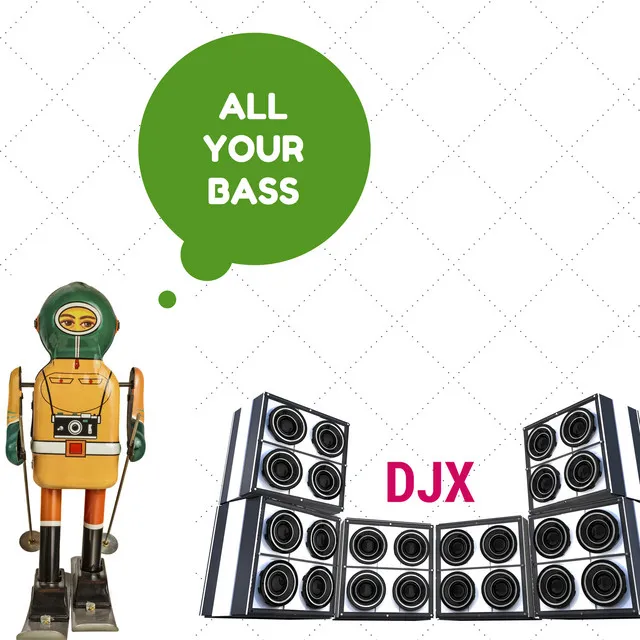 All Your Bass