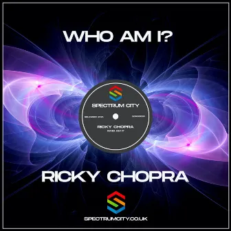 Who Am I? by Ricky Chopra