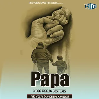 Papa by Nikki Pooja Sisters