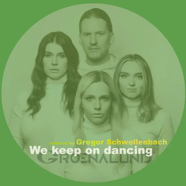 we keep on dancing (Gregor Schwellenbach Remix Radio Edit)