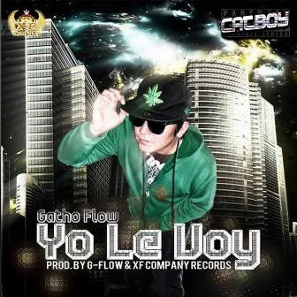 Yo Le Voy by Gatho Flow