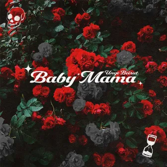 Baby Mama by Unge Beirut