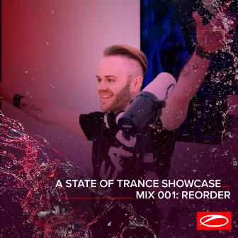 A State Of Trance Showcase - Mix 001: ReOrder by ReOrder